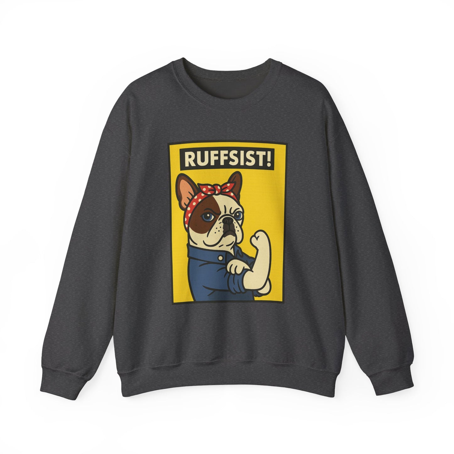 French Bulldog Rosie the Riveter Crewneck Sweatshirt Dark Heather