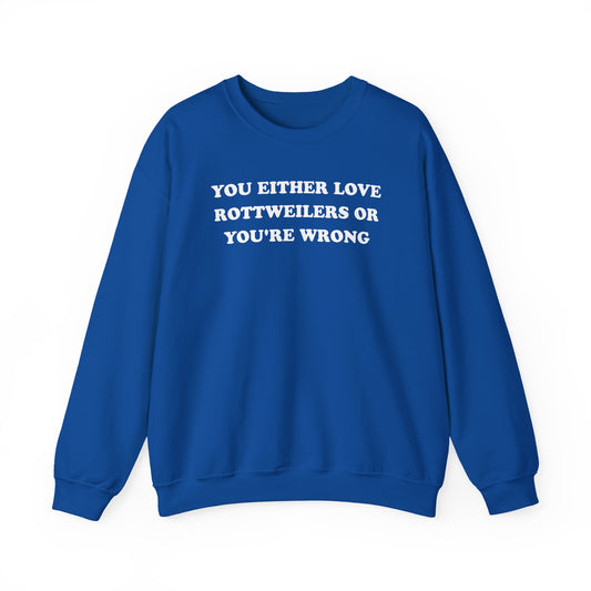 Love Rottweilers Crewneck Sweatshirt
