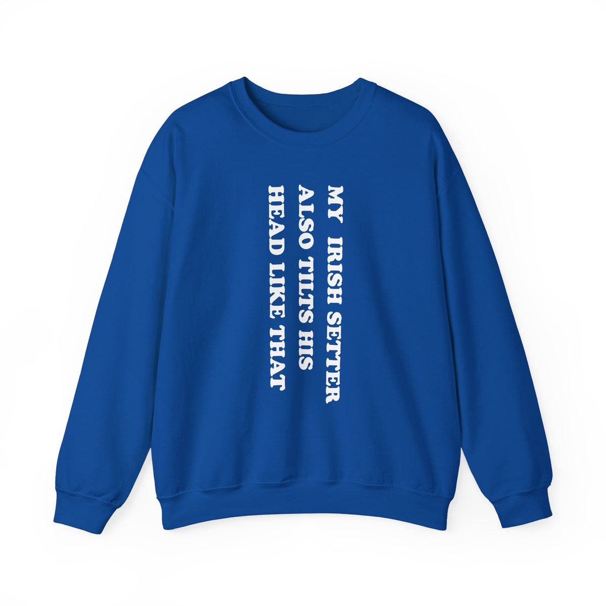 Irish Setter Tilts His Head Crewneck Sweatshirt