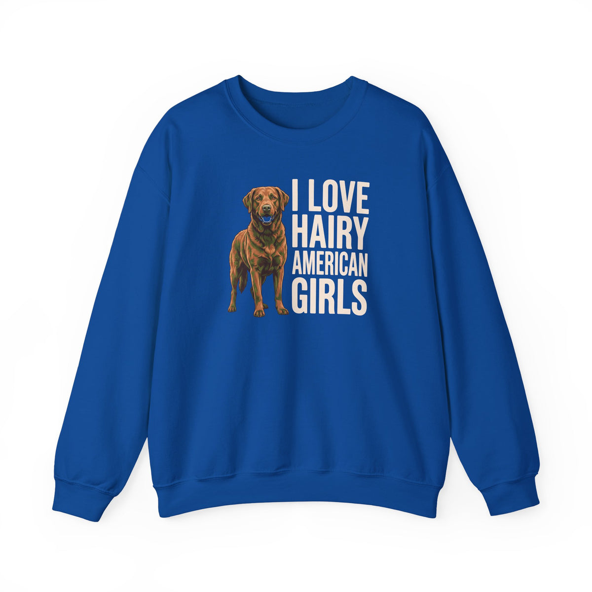 Chesapeake Bay Retriever Hairy Girls Crewneck Sweatshirt