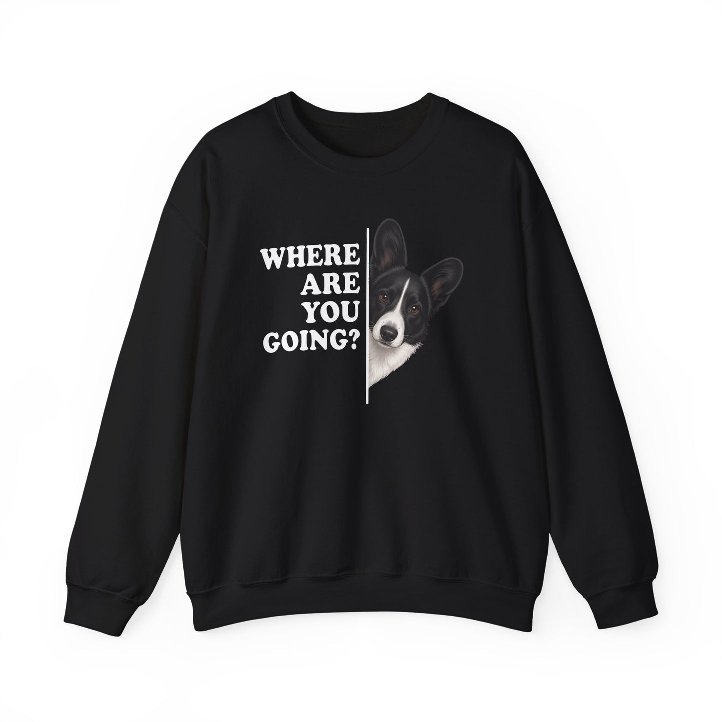 Cardigan Welsh Corgi Black And White Where Are You Going Crewneck Sweatshirt