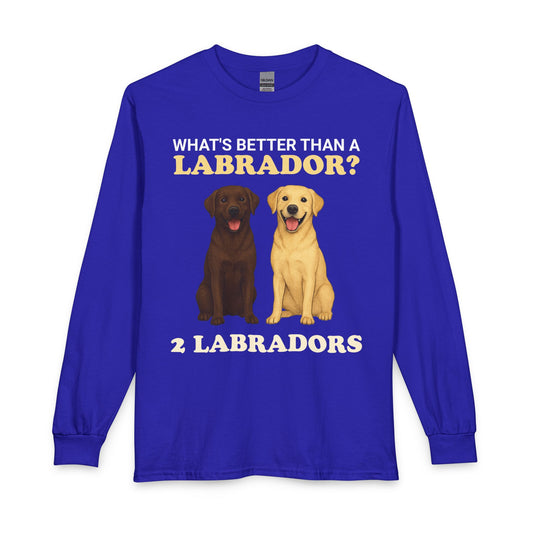 What's Better Than a Labrador? Long Sleeve Royal