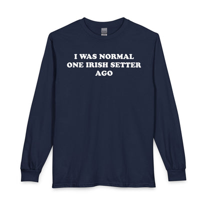 One Irish Setter Ago Long Sleeve