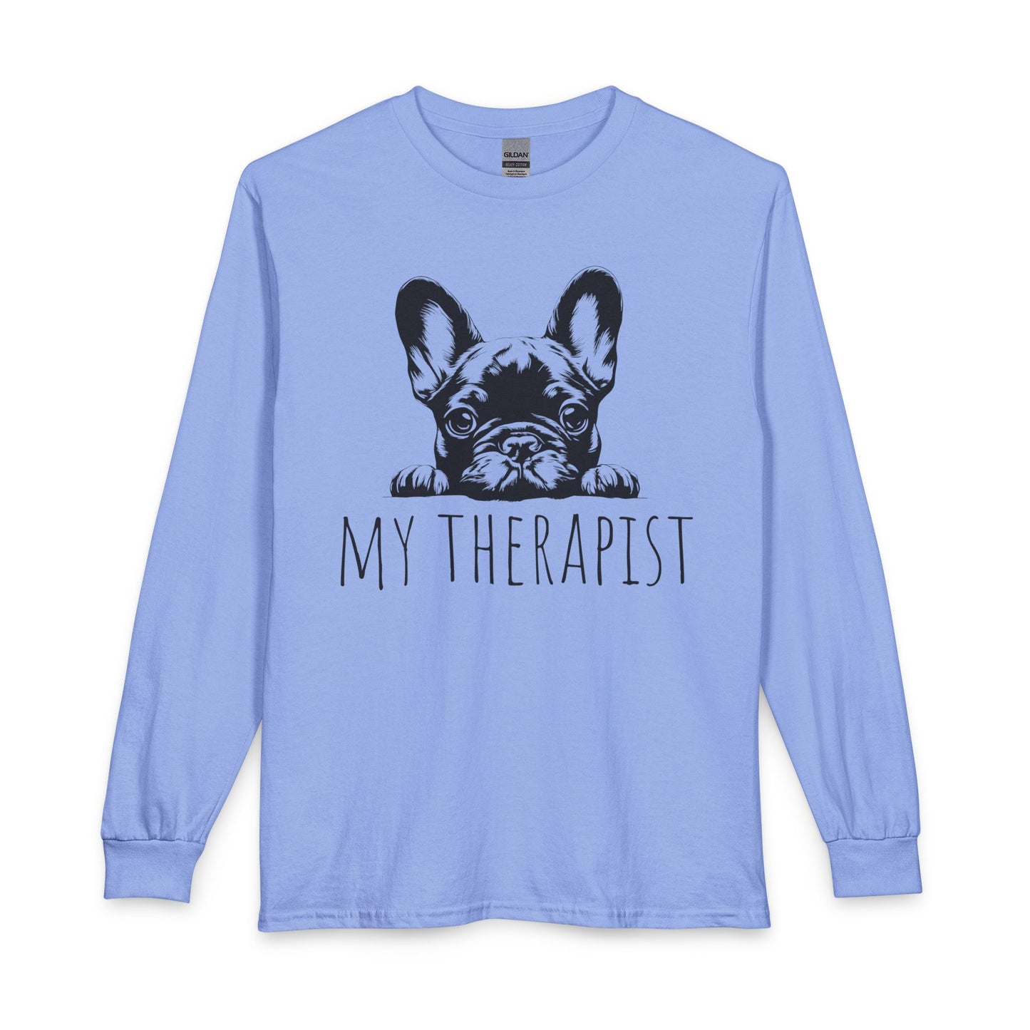 French Bulldog My Therapist Long Sleeve Carolina Blue