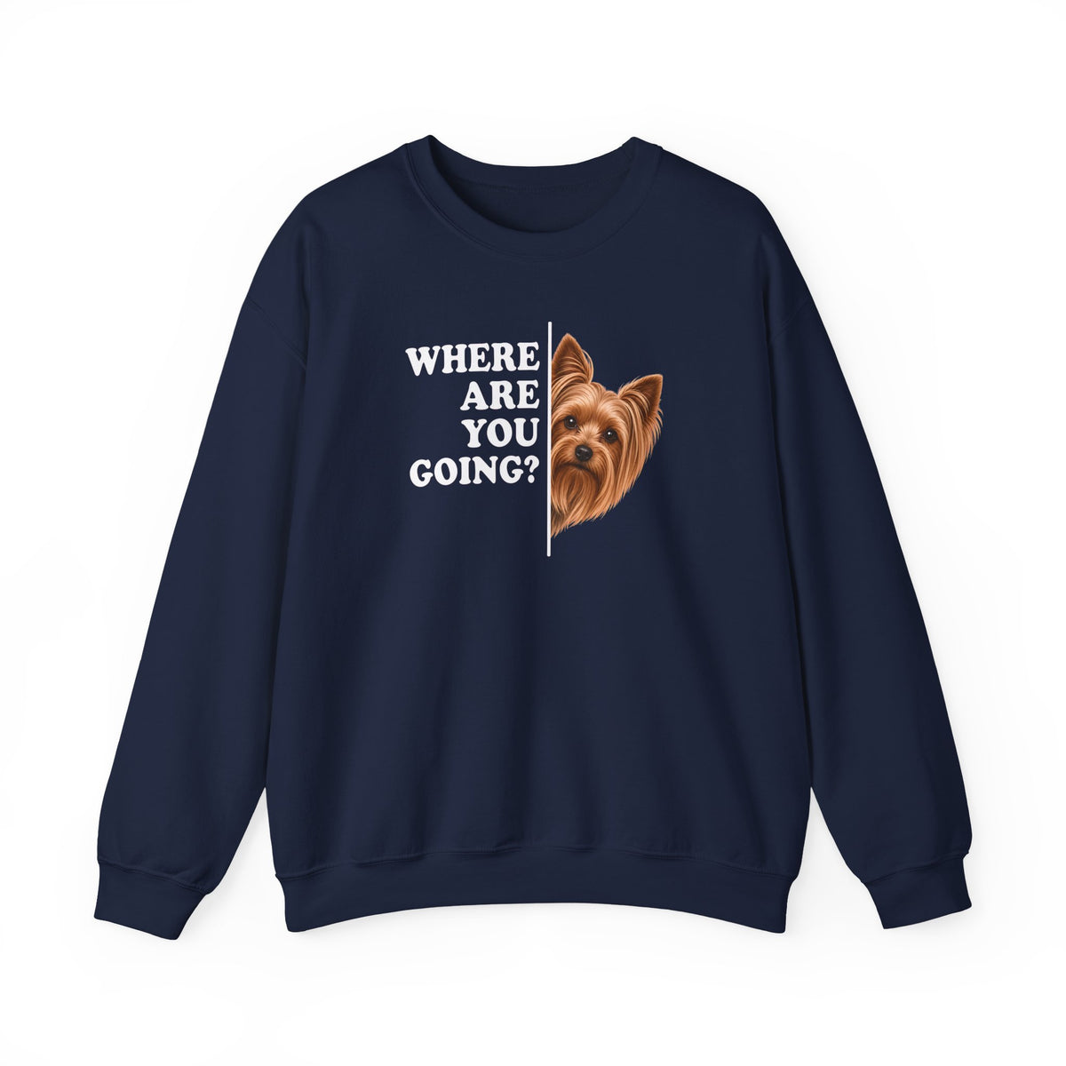 Yorkshire Terrier Where Are You Going Crewneck Sweatshirt Navy