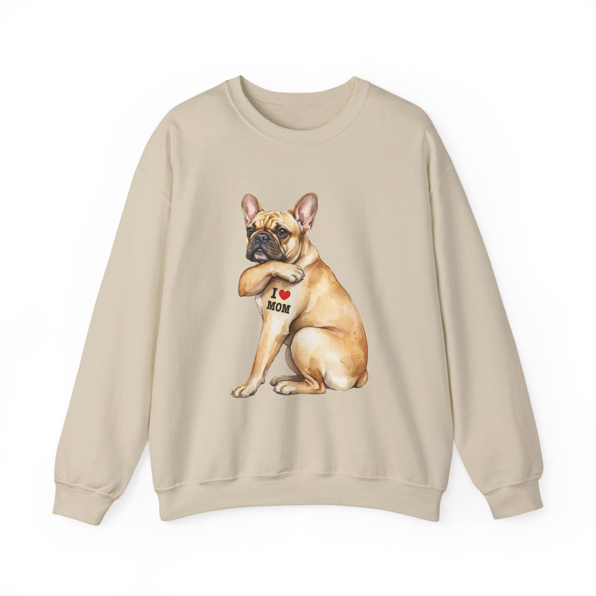 French Bulldog I Love Mom Crewneck Sweatshirt Sand