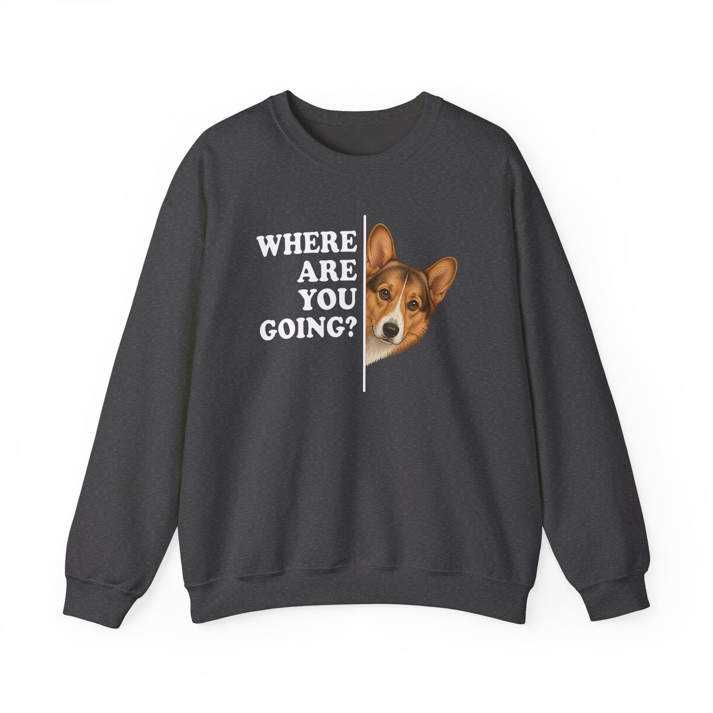 Cardigan Welsh Corgi Sable Where Are You Going Crewneck Sweatshirt