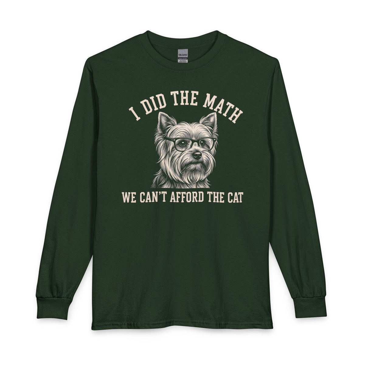 Yorkshire Terrier I Did The Math Long Sleeve Forest Green