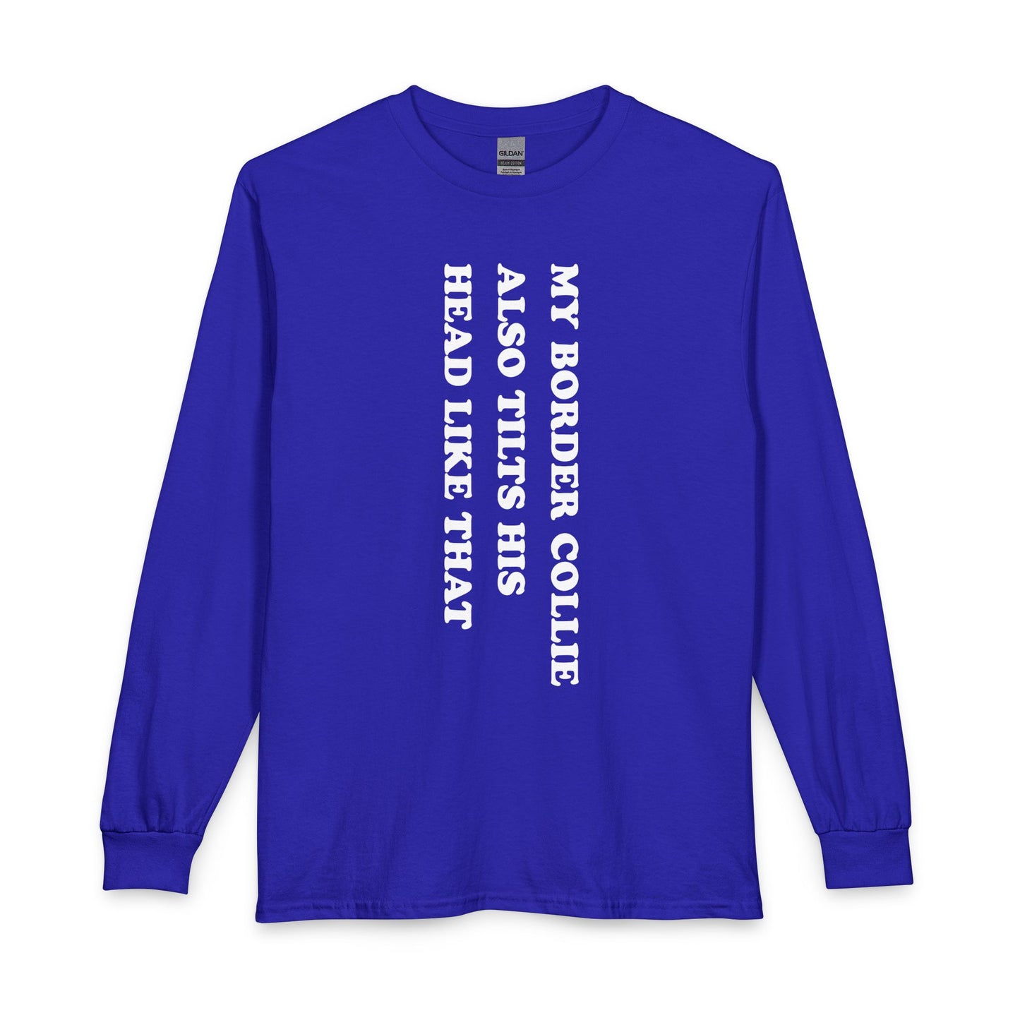 Border Collie Tilt His Head Long Sleeve