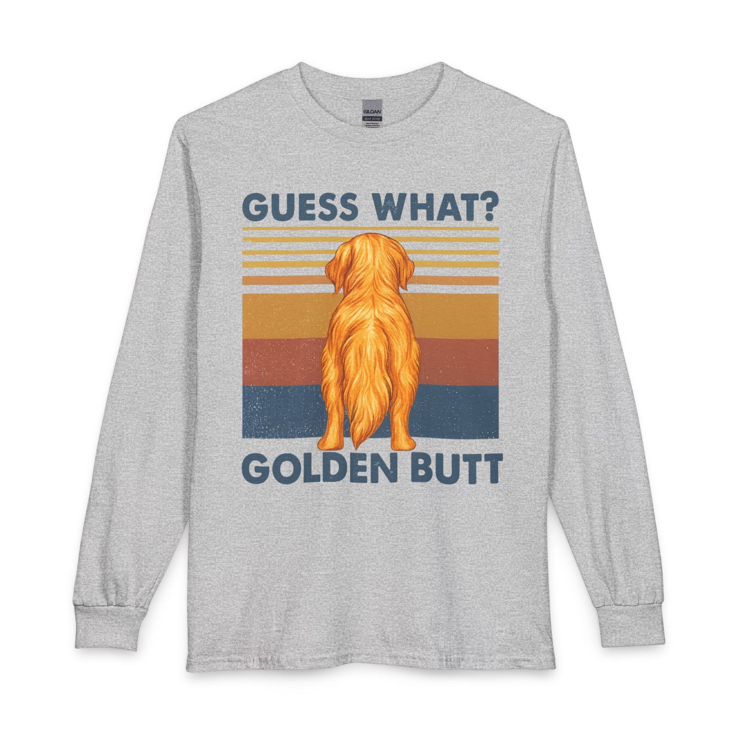 Guess What Golden Retriever Long Sleeve