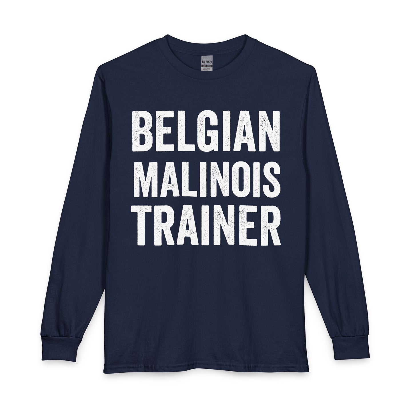 Belgian Malinois Trainer Long Sleeve