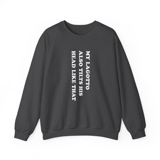 Lagotto Tilt His Head Crewneck Sweatshirt Dark Heather