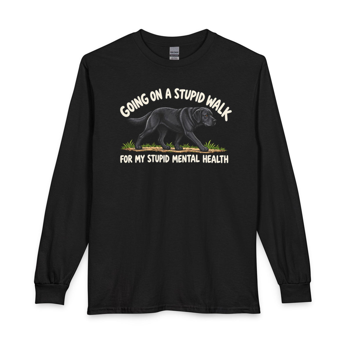Black Labrador Stupid Walk Long Sleeve
