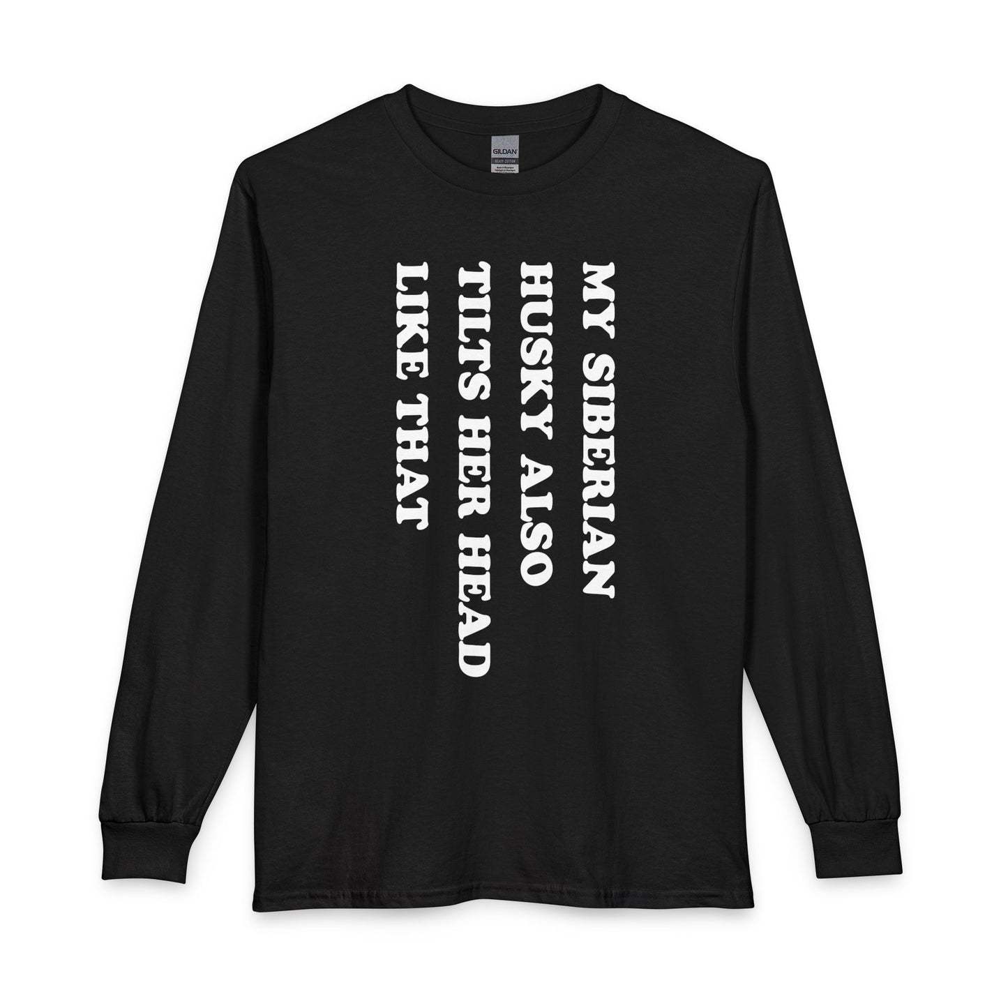 Husky Tilt Her Head Long Sleeve