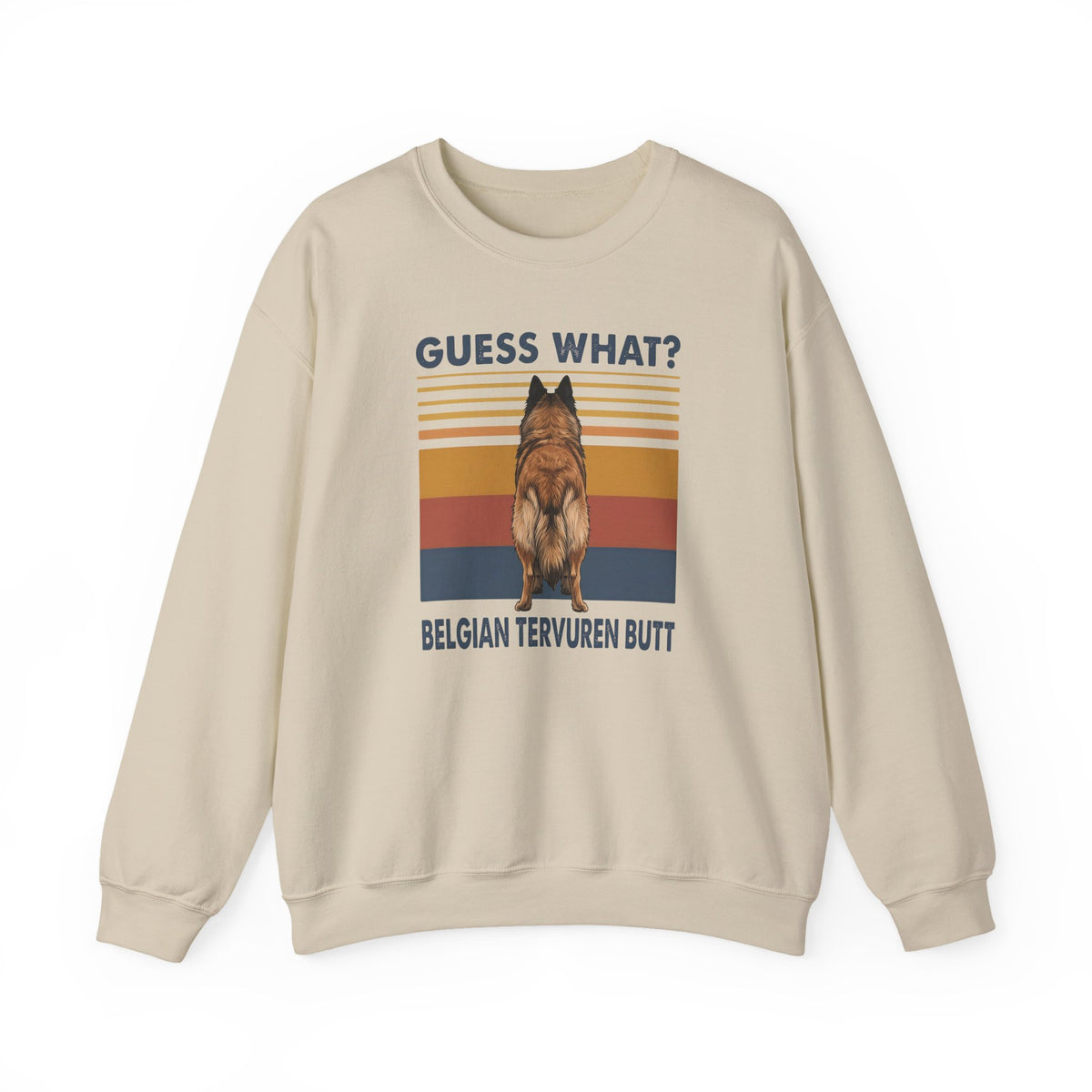Belgian Tervuren Guess What Crewneck Sweatshirt
