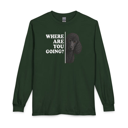 Standard Poodle Where Are You Going Black Long Sleeve