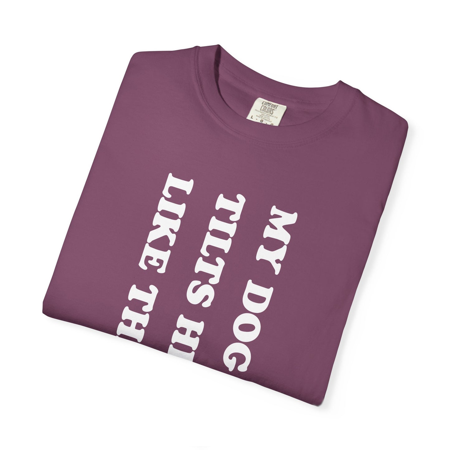 My Dog Tilts Her Head Premium Tee