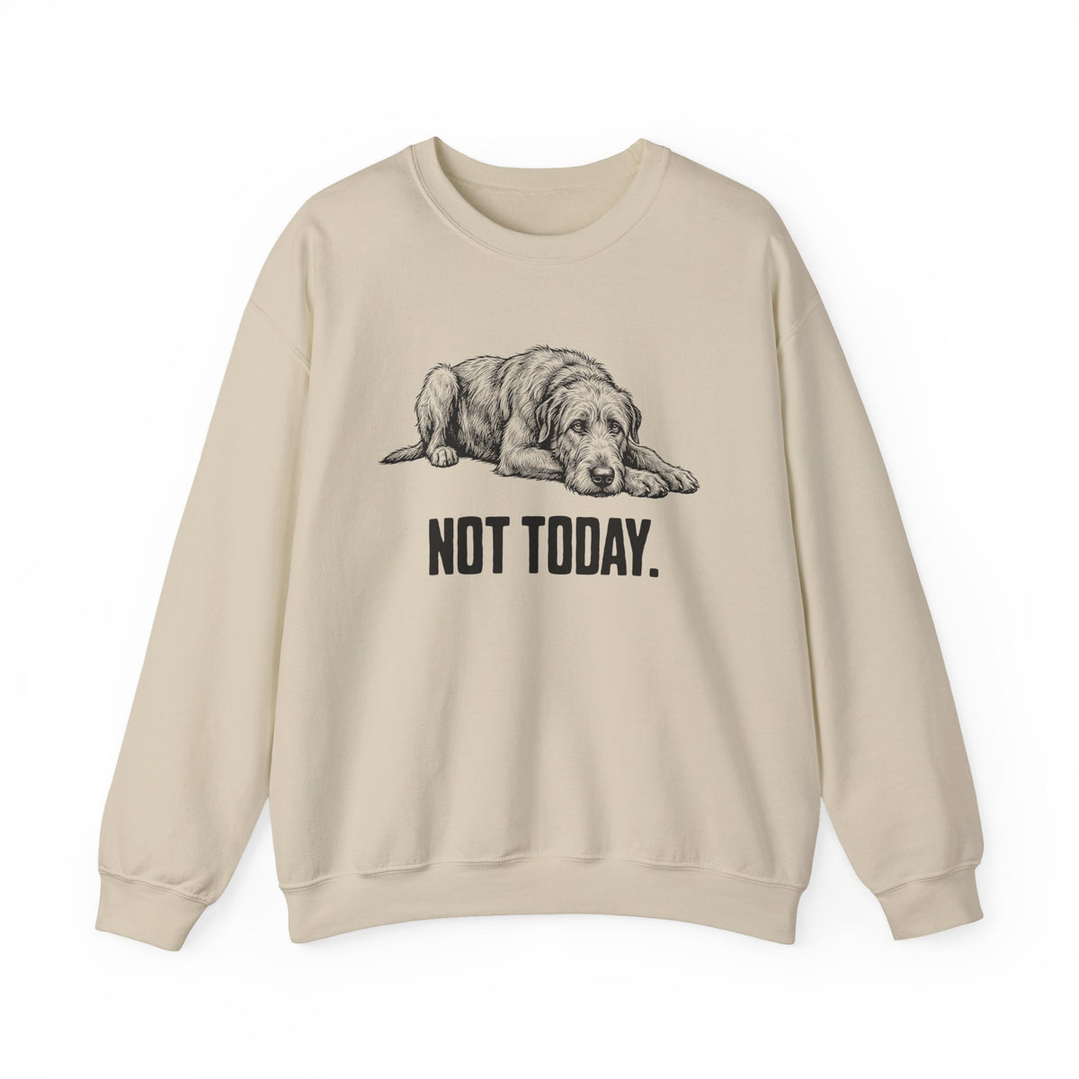 Not Today Irish Wolfhound Crewneck Sweatshirt