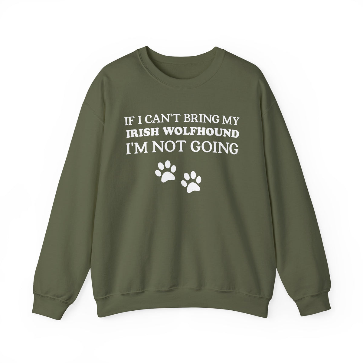 I Can't Bring My Irish Wolfhound Crewneck Sweatshirt