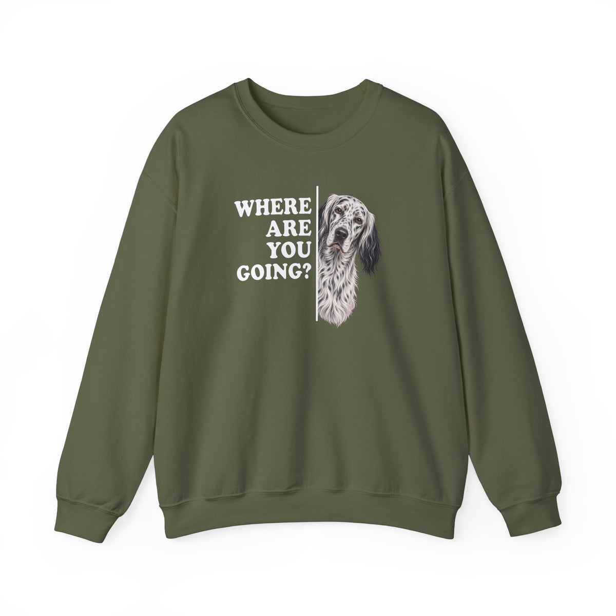 English Setter Where Are You Going Crewneck Sweatshirt