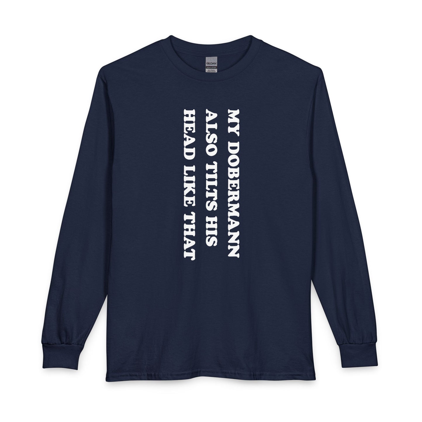 Doberman Tilt His Head Long Sleeve