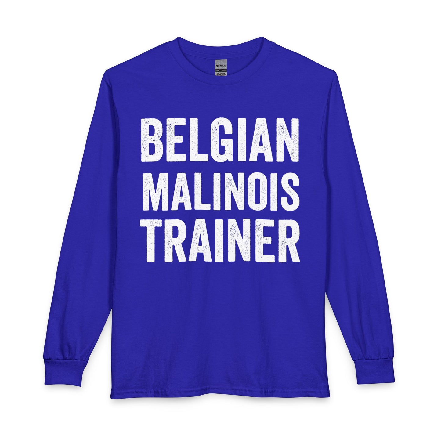 Belgian Malinois Trainer Long Sleeve
