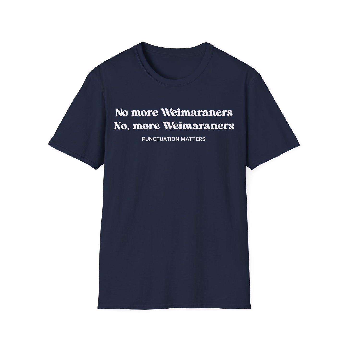 No More Weimaraners