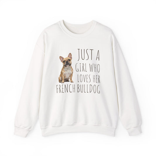 A Girl Who Loves Her French Bulldog Crewneck Sweatshirt White