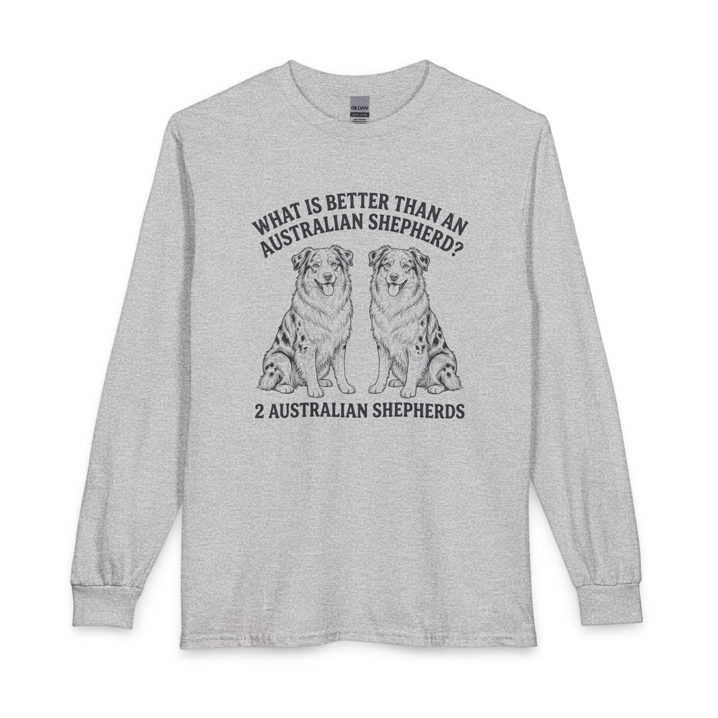 2 Australian Shepherds Long Sleeve