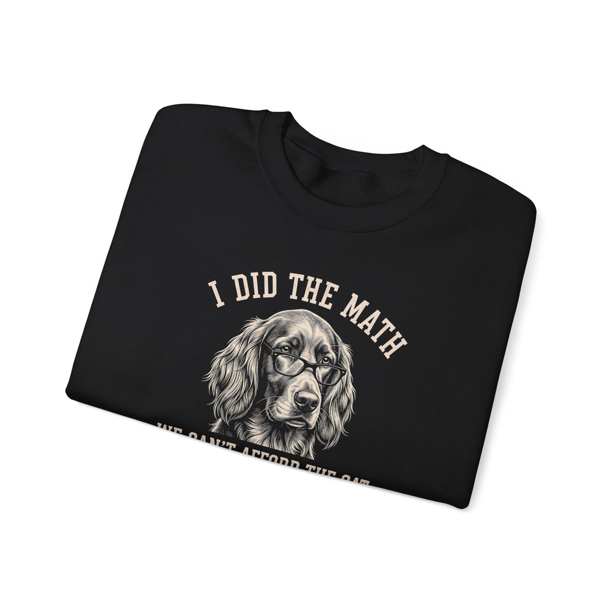 Irish Setter I Did The Math Crewneck Sweatshirt