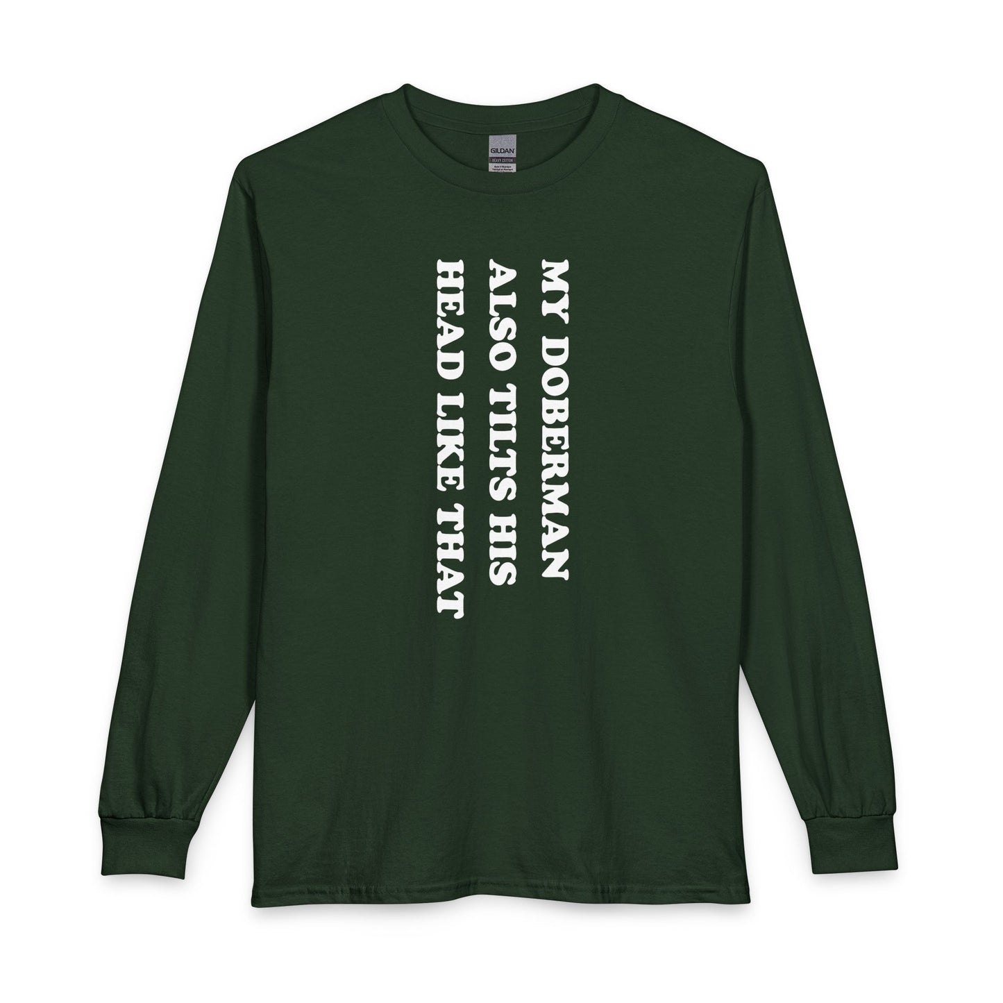 Doberman Tilt His Head Long Sleeve Forest Green