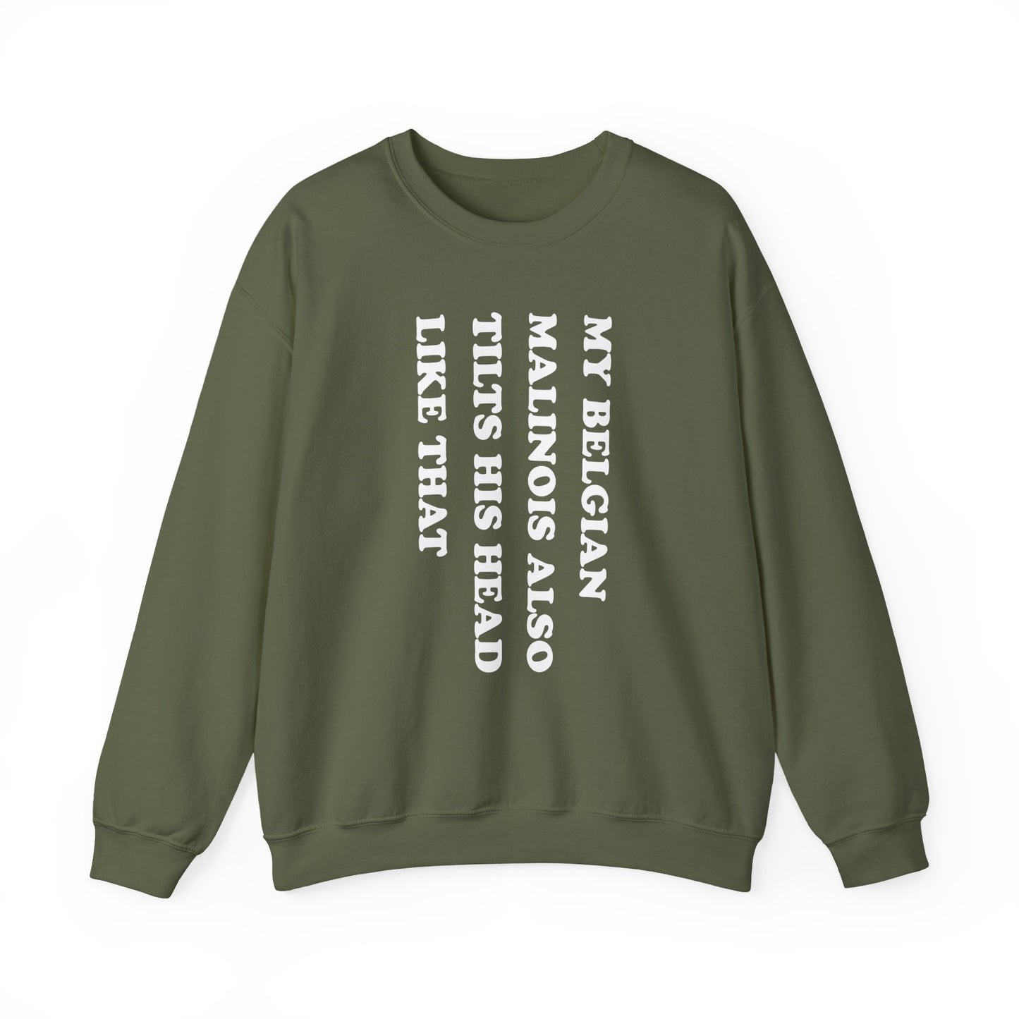 Belgian Malinois Tilt His Head Crewneck Sweatshirt