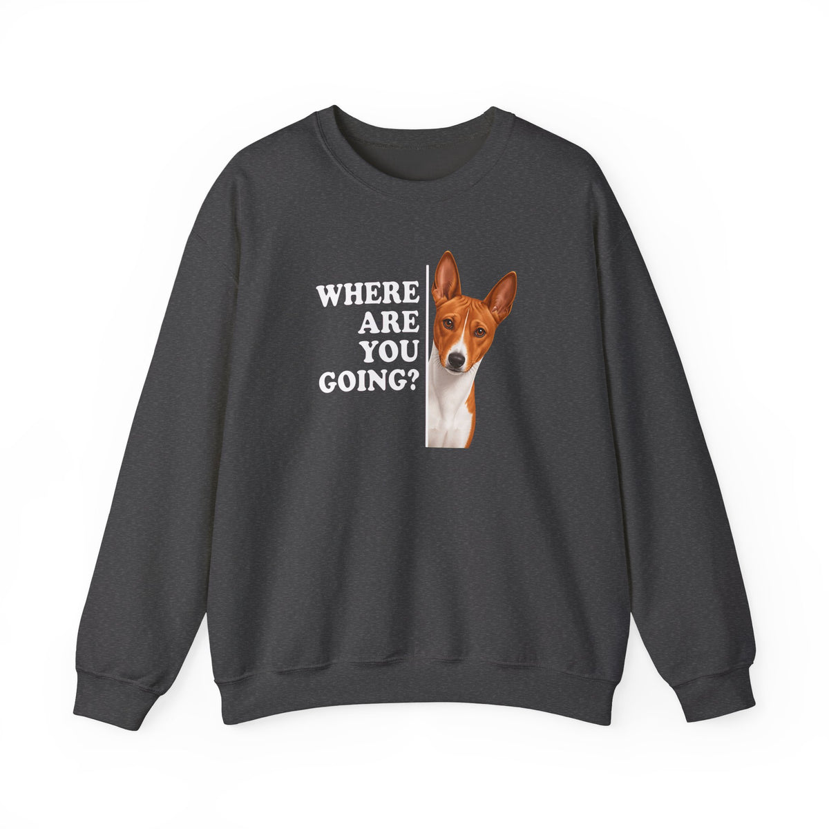 Basenji Where Are You Going Crewneck Sweatshirt