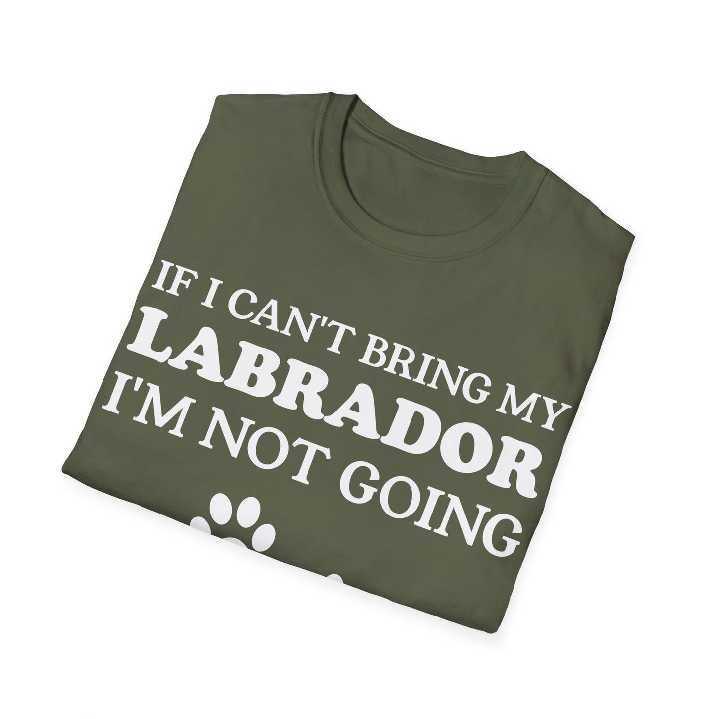 If I Can't Bring My Labrador Tee