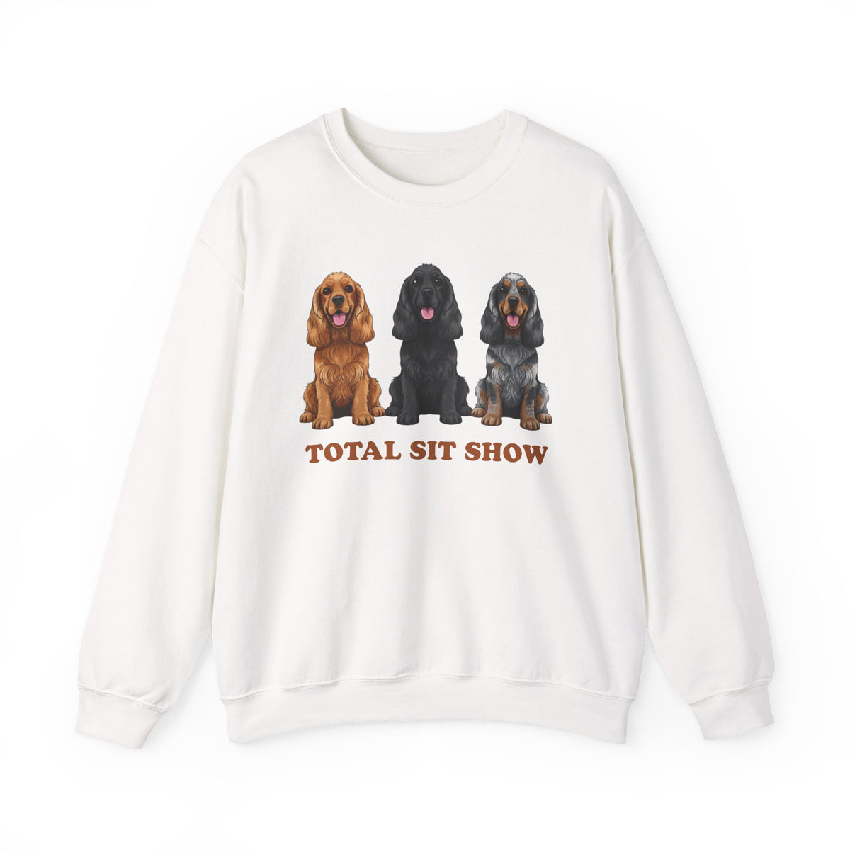 Total Sit Show Cocker Spaniel Crewneck Sweatshirt