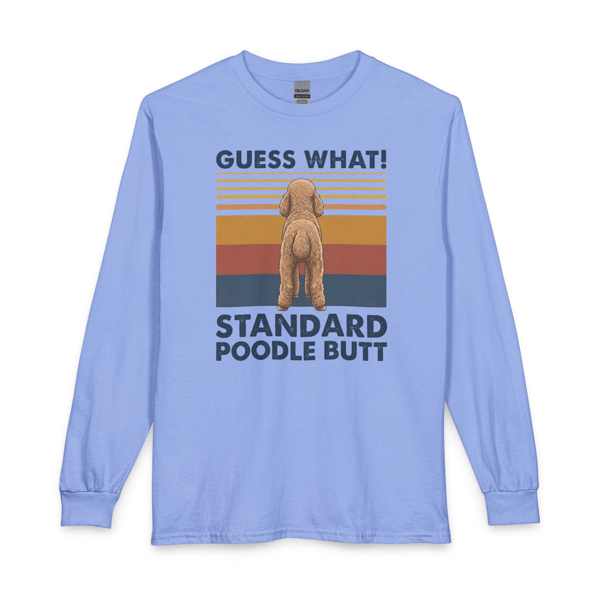 Standard Poodle Guess What Long Sleeve