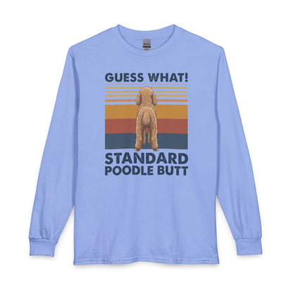 Standard Poodle Guess What Long Sleeve