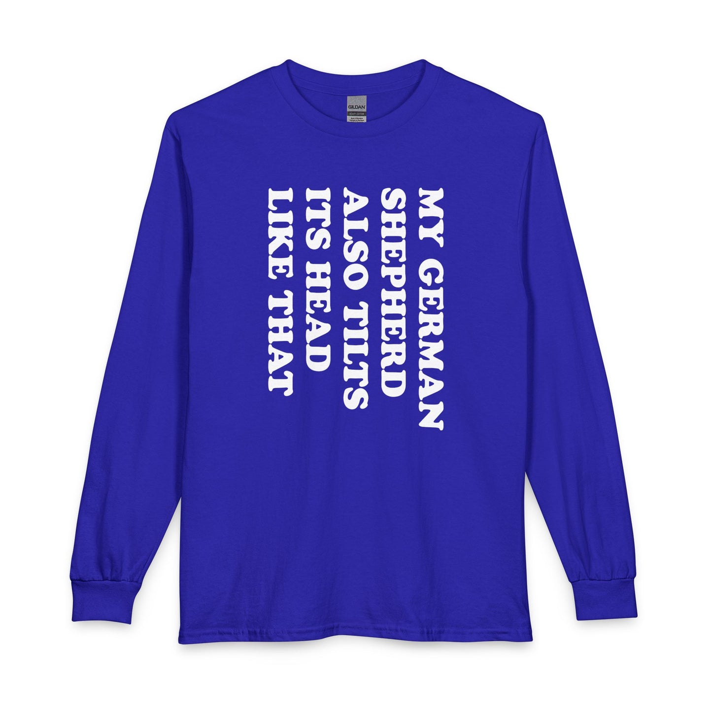 Tilt German Shepherd Long Sleeve