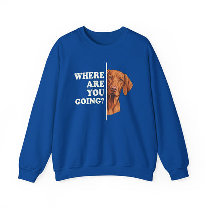 Vizsla Where Are You Going Crewneck Sweatshirt