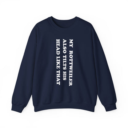 Rottweiler Tilts His Head Crewneck Sweatshirt