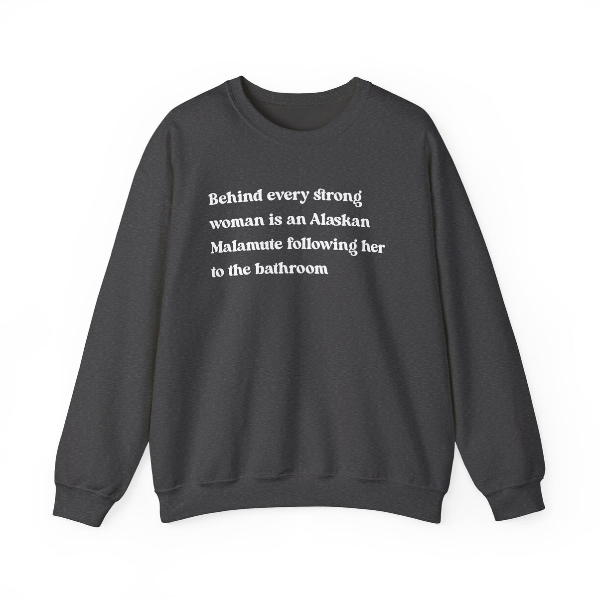 Alaskan Malamute Strong Woman Crewneck Sweatshirt Dark Heather