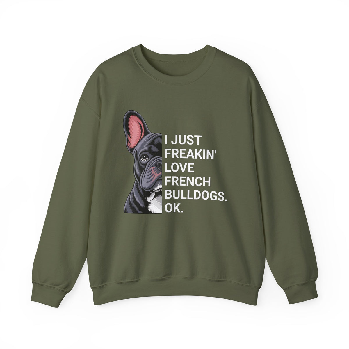 French Bulldog Love Crewneck Sweatshirt Military Green