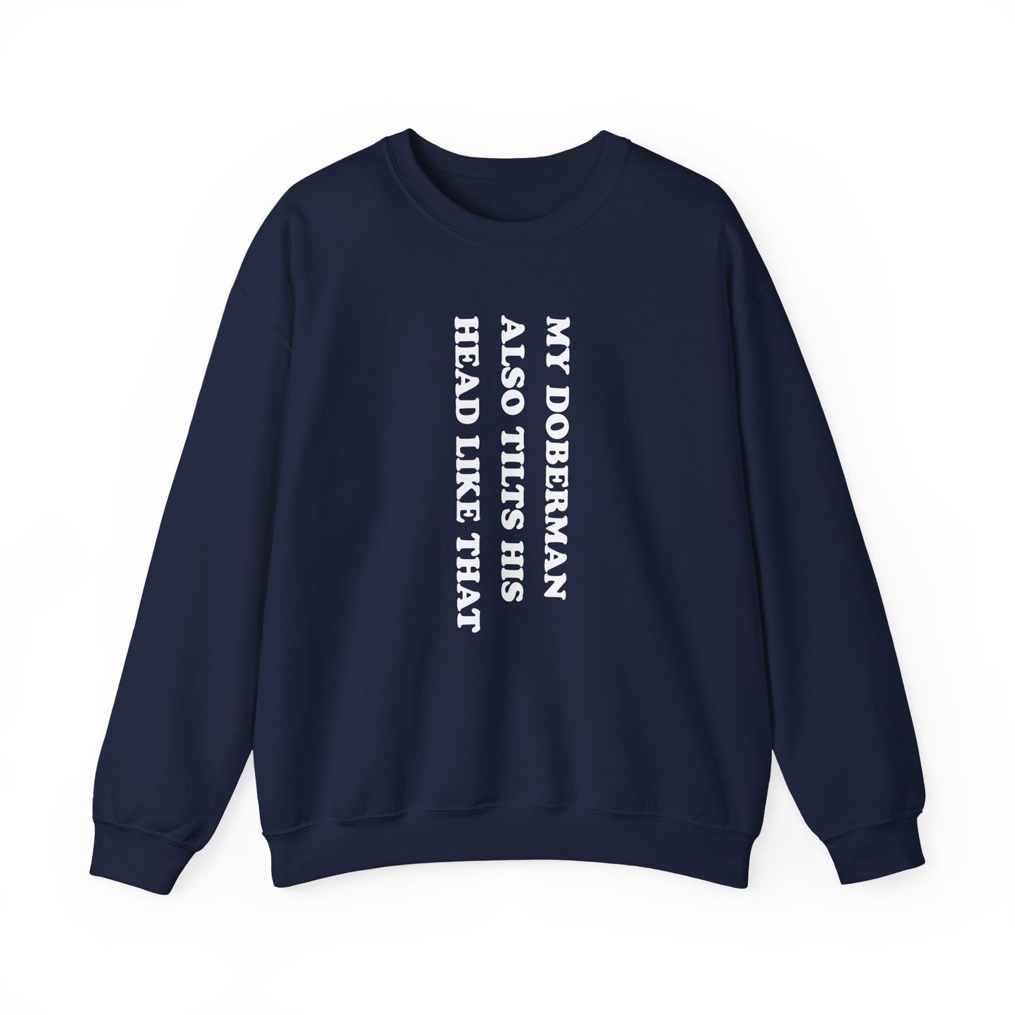 Doberman Tilt His Head Crewneck Sweatshirt Navy