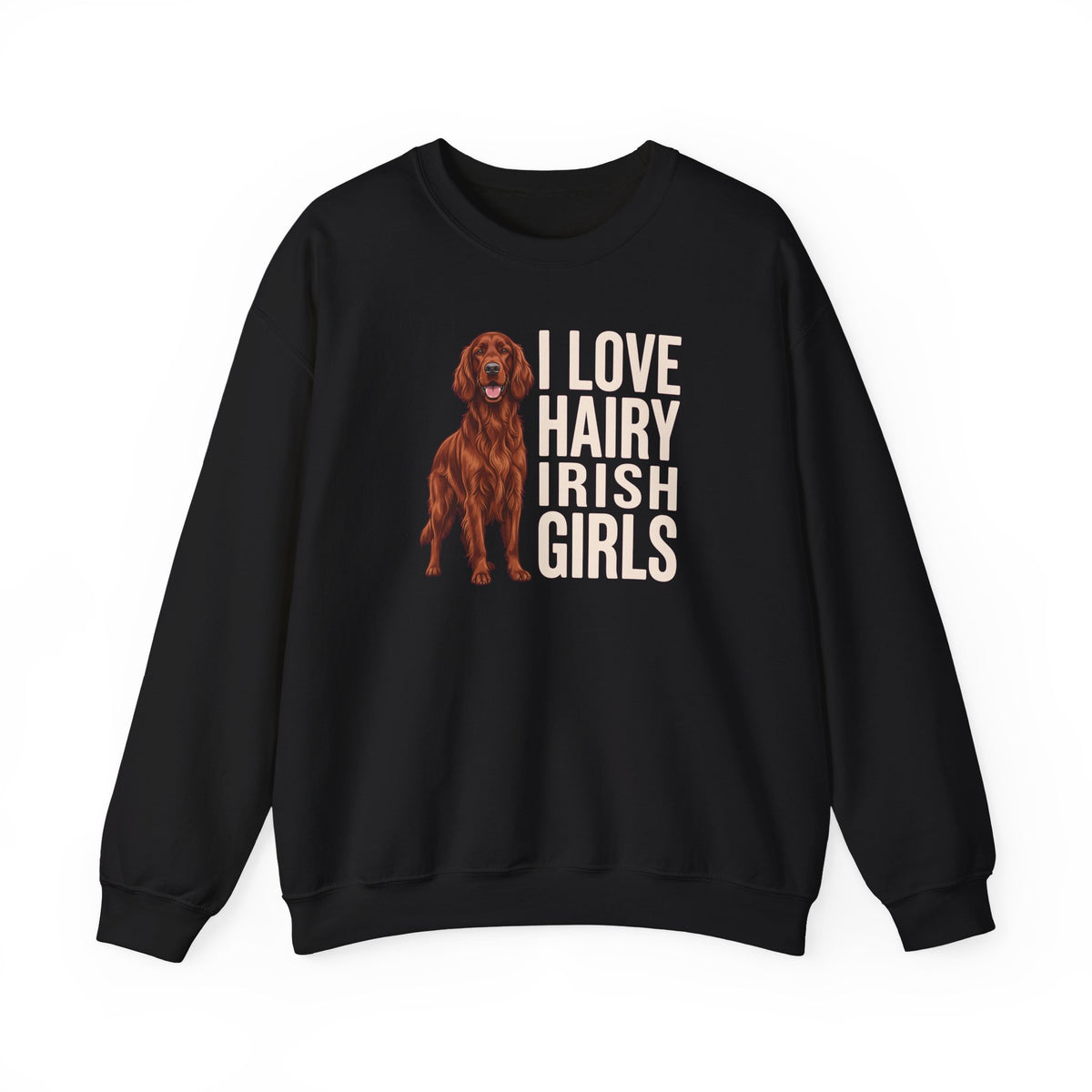 Irish Setter Hairy Girls Crewneck Sweatshirt