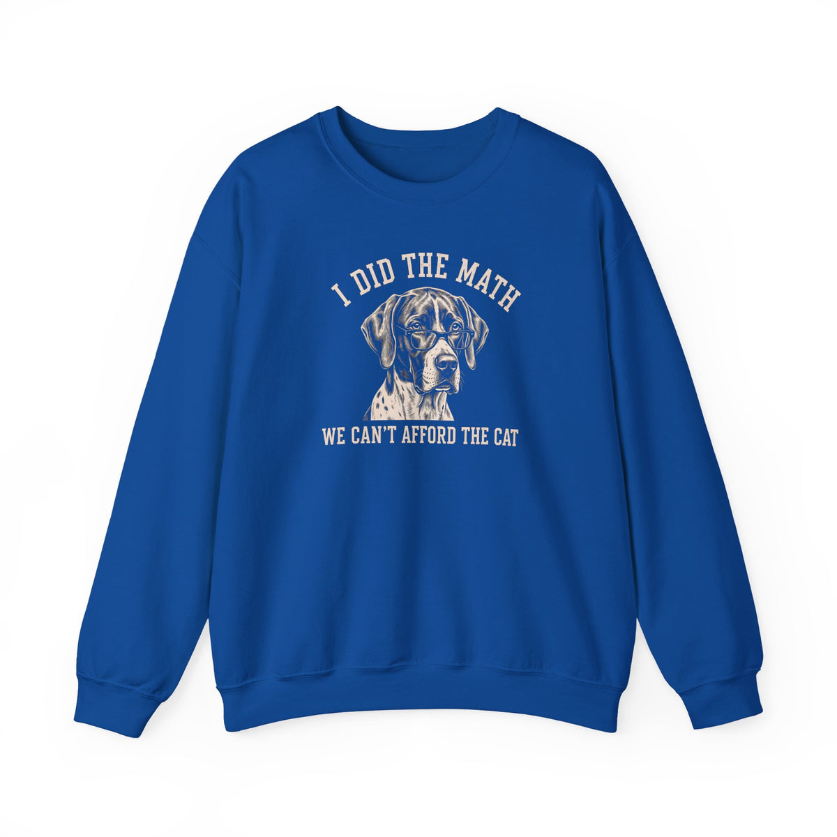 English Pointer I Did The Math Crewneck Sweatshirt