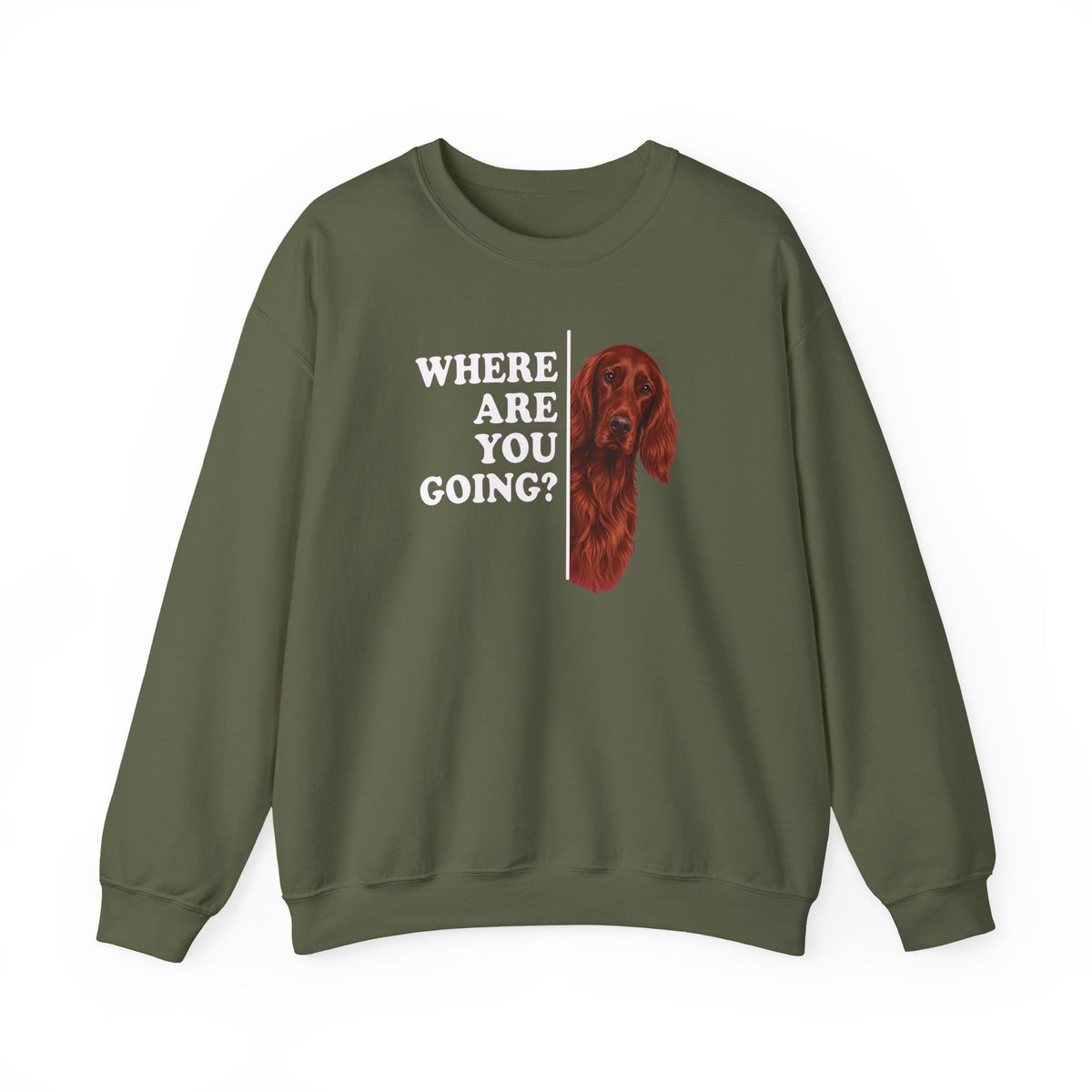 Irish Setter Where Are You Going Crewneck Sweatshirt