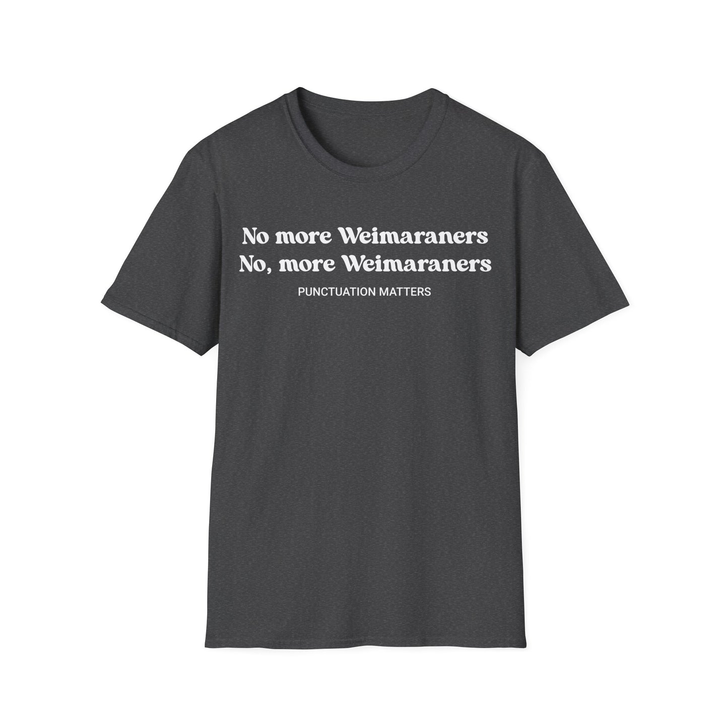 No More Weimaraners
