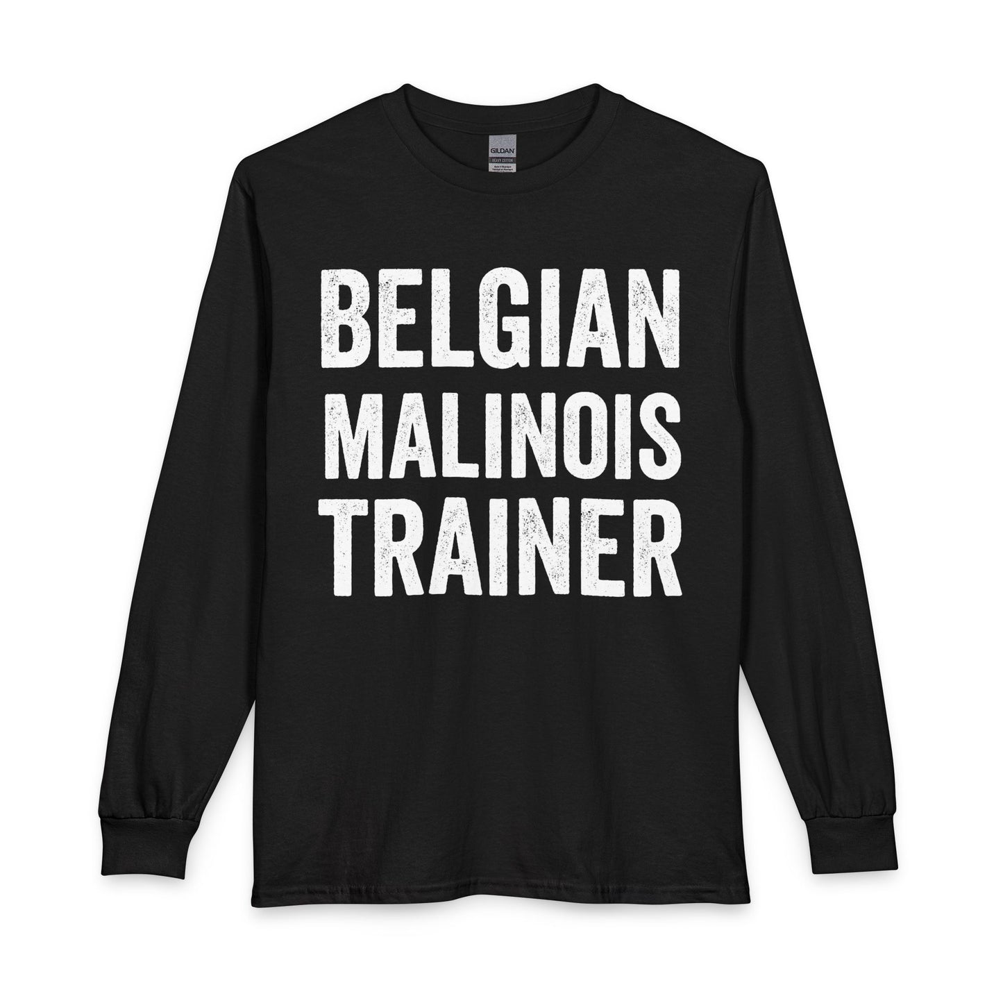 Belgian Malinois Trainer Long Sleeve