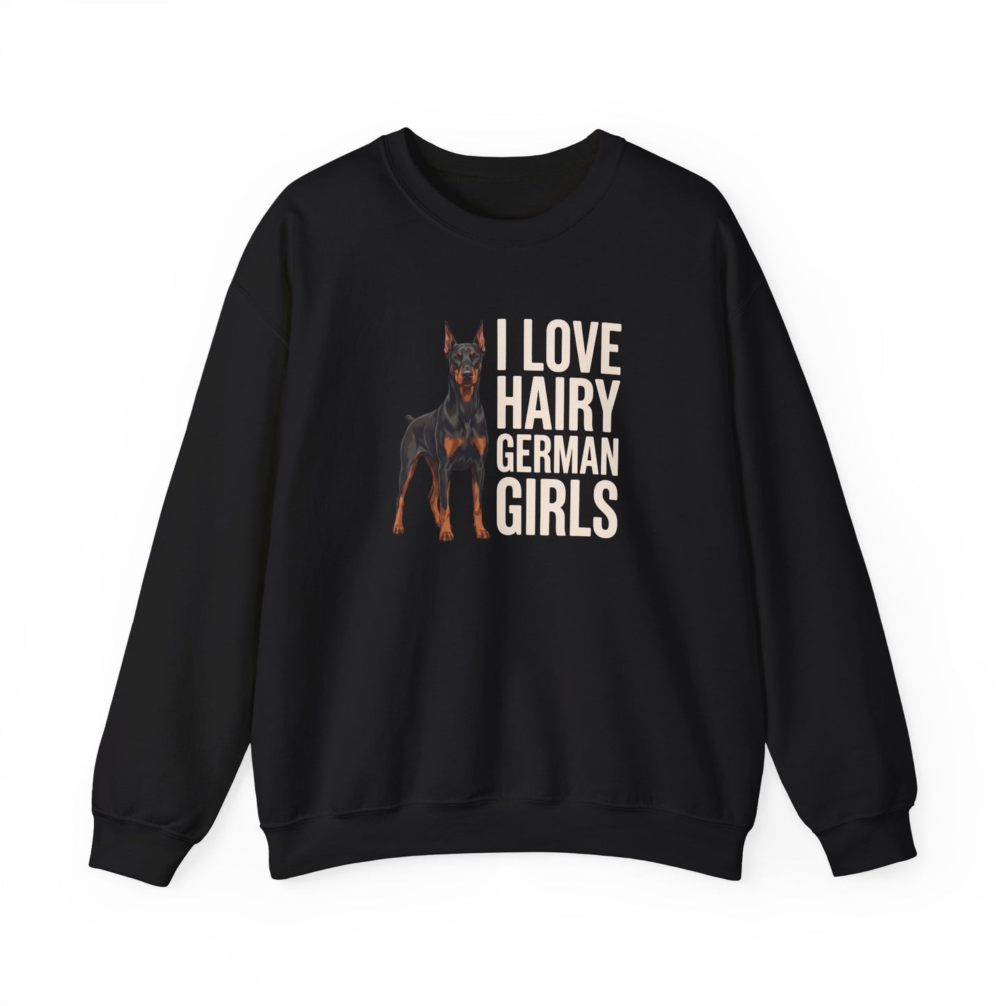 Doberman Hairy Girls Crewneck Sweatshirt