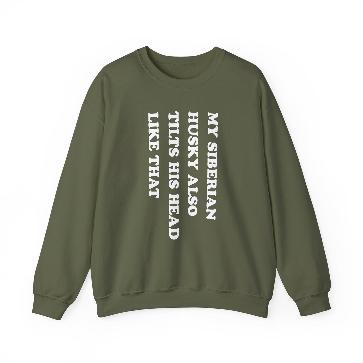 Husky Tilt His Head Crewneck Sweatshirt Military Green